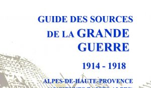 Guide des sources de la Grande Guerre 1914-1918