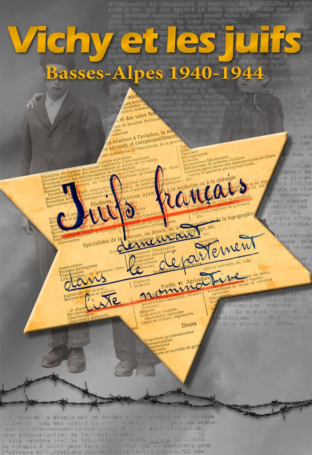 Vichy et les juifs, Basses-Alpes, 1940-1944